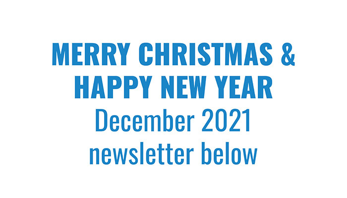 MERRY CHRISTMAS AND HAPPY NEW YEAR – NEWSLETTER DEC 2021